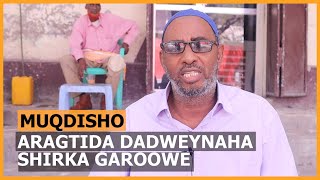 Muqdisho: Aragtida Shacabka Shirkii Garoowe