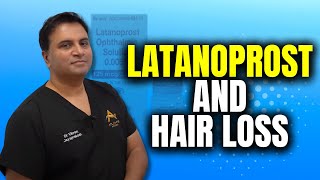 Latanoprost For Hair Loss?