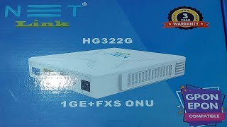 NetLink HG322G Unboxing \u0026 Full Configuration | 1GE + 1FXS XPON ONT