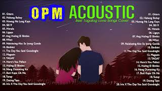 OPM Acoustic Love Songs 2022 | Playlist Top Tagalog Acoustic Songs Cover Of All Time