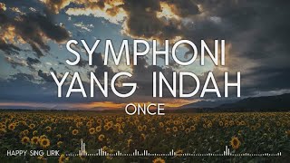 Once - Symphoni Yang Indah (Lirik)