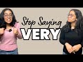 🛑 Stop Saying ‘VERY’ - Learn Advanced English Words For Dailu Use #very #esl #vocabulary #ananya