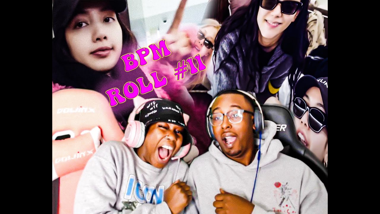 'BLACKPINK - ‘B.P.M.’ Roll #11 | REACTION | Kpop | Blackpink REACTION # ...