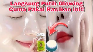 KULIT LANGSUNG PUTIH GLOWING !! CARA MEMBUAT CREAM PEMUTIH WAJAH / CARA MERACIK CREAM WAJAH GLOWING