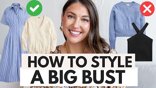 How to Style a Big Bust ⭐️ TOP TIPS