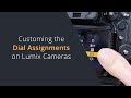 Customising the Rear and Top Dials on Lumix Cameras | Learn Dial Set Assignment on Panasonic Cameras