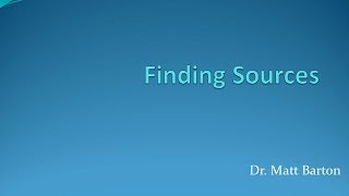 Lecture 5.1: Finding Sources