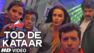 Exclusive: "Tod De Kataar" VIDEO Song | Ekkees Toppon Ki Salaami | Labh Janjua