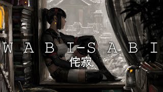 Wabi-sabi 侘寂 ☯ Japanese Lofi HipHop Mix