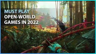 Top 10 Upcoming MUST PLAY Open World Games 2022