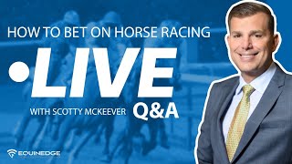 How To Bet on Horse Racing - Live Q&A with Scotty