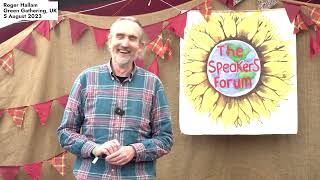 This F**king Crisis | Roger Hallam | Green Gathering | 5 August 2023