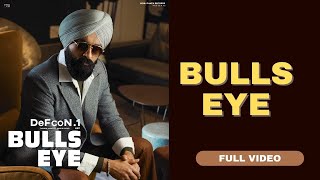 Bulls Eye (Full Video) | Tarsem Jassar | Wazir Patar | DEFCON.1 | Punjabi Songs 2022