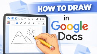 How to Draw in Google Docs | Easy Drawing Tools Guide (Step-by-Step)