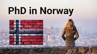 PhD in Norway: Admission requirements, grading system and salary | Study in Norway 2022