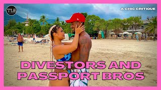 Divestors and Passport Bros | A Chic Critique