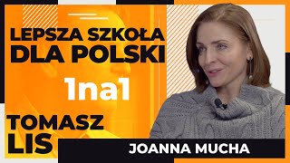 Lepsza szkoła dla Polski | Tomasz Lis 1na1 Joanna Mucha