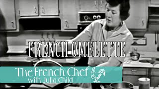 French Omelette | The French Chef Season 1 | Julia Child