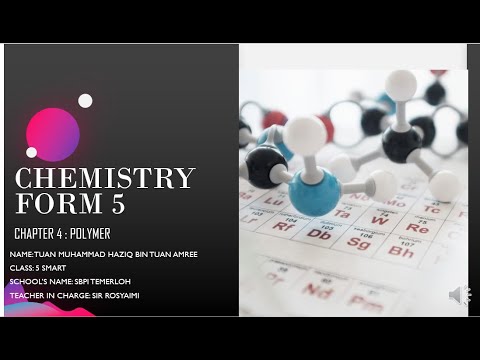 Chemistry Form 5 Chapter 4 Polymer Sbpi Termerloh Youtube