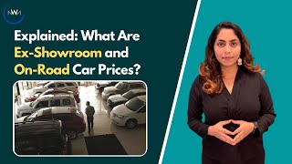 Explained: What Are Ex-Showroom and On-Road Car Prices?