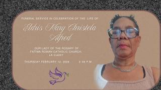 In Loving Memory of Eldris Mary Christela Alfred - La Clery RC Church - February 12, 2026 - 2:00 p.m