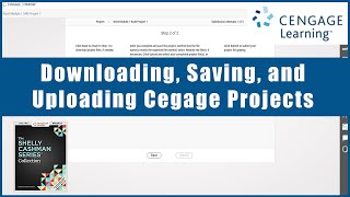 Download, Saving, and Uploading Cengage (SAM) Projects