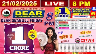 [LIVE] Lottery 8:00 PM Dear Nagaland state lottery live draw result 21.02.2025 | Lottery live