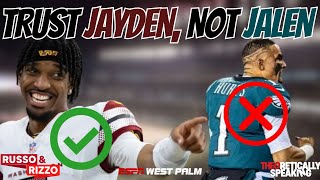 Why The Commanders Trust Jayden Daniels More Than The Eagles Trust Jalen Hurts 🔥🏈