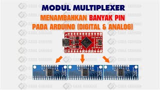 Modul Multiplexer : Memperbanyak pin pada arduino