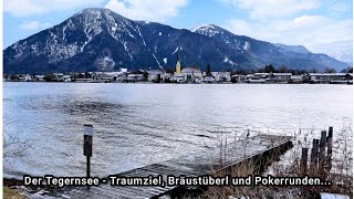 Der Tegernsee - Die Fischer, das Bräustüberl und legendäre Pokerrunden...