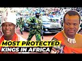 Top 6 Most protected kings in Africa