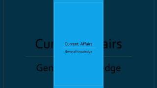 Current Affairs in English | Current Affairs Today | General Knowledge | Current Affairs MCQ