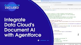 Integrate Data Cloud's Document AI with Agentforce | Agentforce Decoded