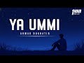 Ya Ummi | Arabic Nasheed | Ahmed Bukhatir | 1-hour loop