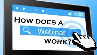 How Does A Webinar Work?