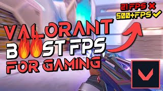Boost FPS and Pings in Valorant