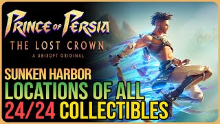 Sunken Harbor All Collectibles – Prince of Persia The Lost Crown