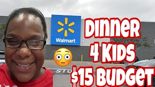 FEEDING MY 4 KIDS DINNER WITH A $15 BUDGET @Walmart 😳👀👀