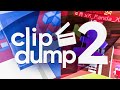 omg clip dump 2 (4 times the clips)