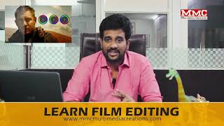 Film Editing Episode 1| Editing | MMC Multimedia Creations | Ameerpet | Hyderabad | 6309797453