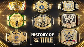 The Complete Updated History Of The WWE Championship Title Belt!
