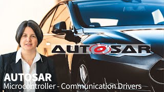 🇬🇧 AUTOSAR basic training | Microcontroller Abstraction Layer | Communication Drivers