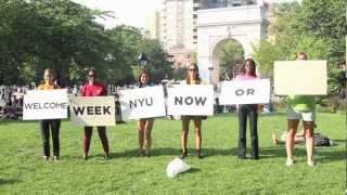 NYUWelcomeWeek2012: Now or Never!