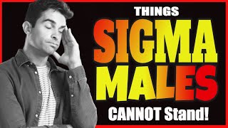 Sigma Males CANNOT Stand!