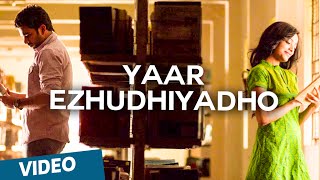 Yaar Ezhudhiyadho Official Video Song - Thegidi | Featuring Ashok Selvan, Janani Iyer