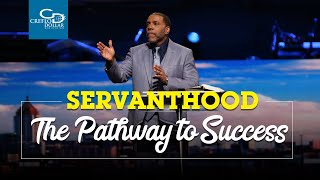 Servanthood: The Pathway to Success - Episode 2