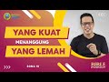 Yang Kuat Menanggung Yang Lemah (Roma 15) - Petrus Kwik  |  BIBLE EVERY DAY