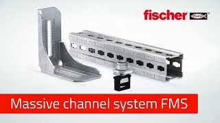 fischer massive channel system FMS