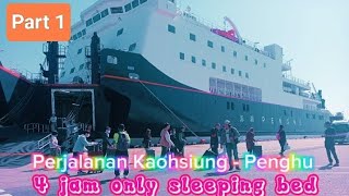 VLOG Perjalanan Kaohsiung - Penghu.... Part 1