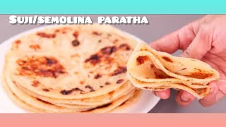 SUJI/SEMOLINA PARATHA। ତୁଳା ପରି ନରମ ସୁଜି ପରଟା/ରୁଟି ଥରେ ବନାନ୍ତୁ ସବୁବେଳେ ଏମିତି ବନେଇବା କୁ ଇଚ୍ଛା ହେବ